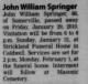 Death Notice of John William Springer Death Notice of John William Springer