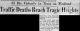 Traffic Deaths Reach Tragic Heights Traffic Deaths Reach Tragic Heights